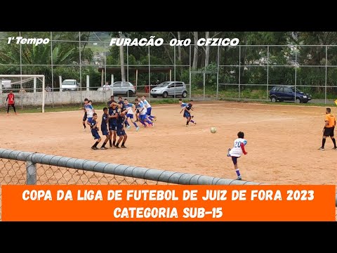 COPA OFICIAL DA LIGA DE FUTEBOL DE JUIZ DE FORA 2023 - ASE FURACÃO X CFZICO -  CATEGORIA SUB-15