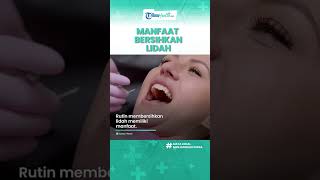 Kerap Diabaikan! Membersihkan Lidah Bisa Mencegah Kuman hingga Meningkatkan Kesehatan Mulut