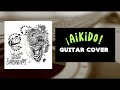 Will Wood Guitar Cover AIKIDO