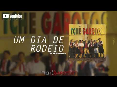 Um dia de rodeio - Tchê Garotos