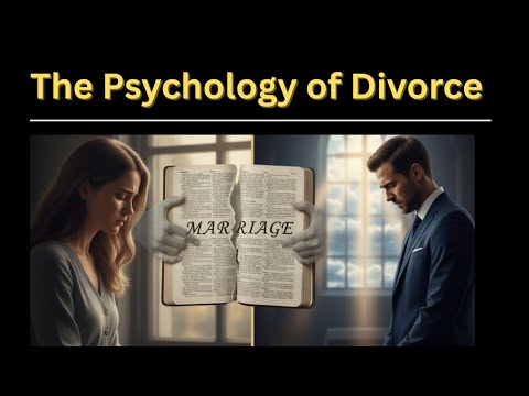 The Psychology of Divorce – A Biblical Perspective.