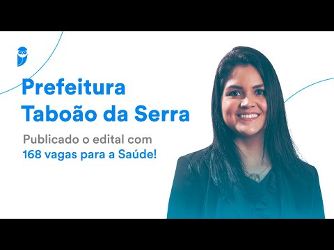 Taboão da Serra City Hall Competition: notice published with 168 vacancies for Health!