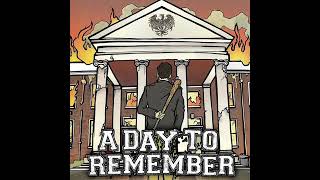 A Day To Remember - If Looks Could Kill..You&#39;d Be Dead (Audio)