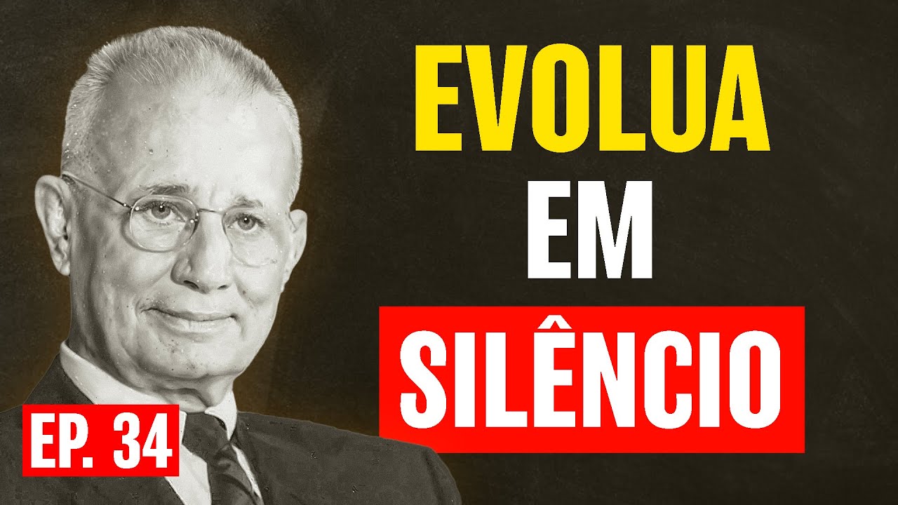 Evolua em Silêncio Se Forçando a Praticar Isso Todos os Dias | Napoleon Hill