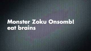 Monster Zoku Onsomb! eat brains