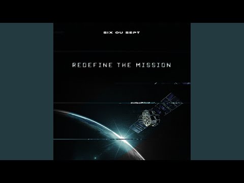 Redefine the mission
