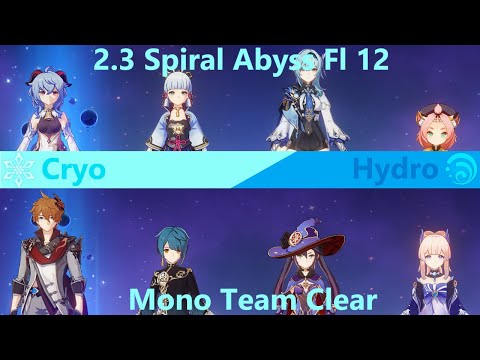 Spiral Abyss 2.3 Floor 12 - Cryo/Hydro Whale Mono Teams Clear