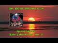 NEON MOON Cover Sam Chookoon Dr Rome Production