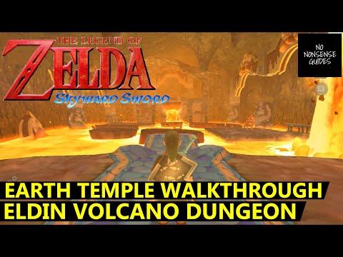 Skyward Sword Earth Temple Walkthrough - Full Volcano Dungeon Guide - Puzzles & Boss Fight