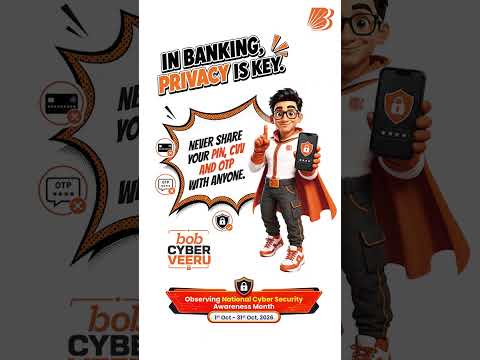 Bank of Baroda | Cyber Veeru | In banking, privacy is key