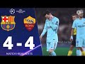 Barcelona vs Roma 4-4 UEFA Champions League 2018 All Goals And Extended Highlights