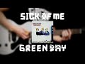 Green Day - Sick of Me (Guitar Cover)