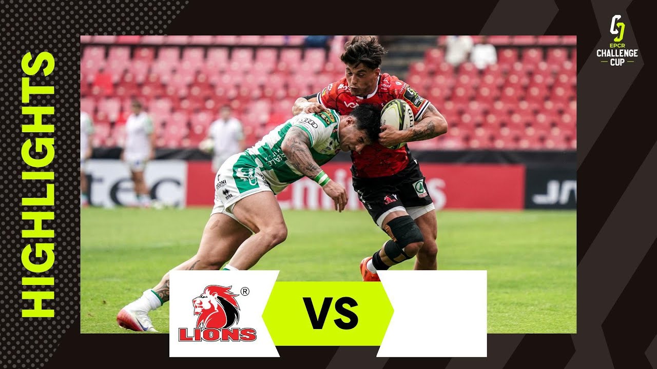 Instant Highlights - Lions v Benetton Rugby | EPCR Challenge Cup 2025/26