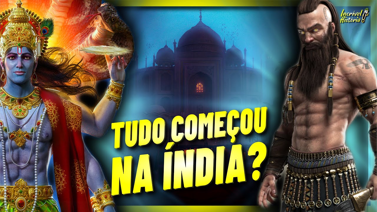 Seria a ÍNDIA O BERÇO da CIVILIZAÇÃO HUMANA?