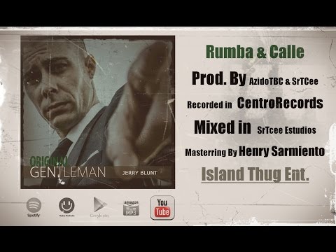Jerry Blunt - Rumba & Calle Feat Manino