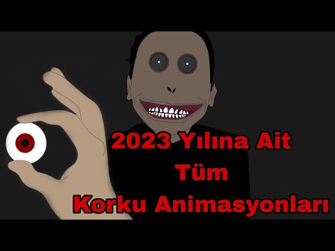 2023 Yılına Ait Tüm Korku Animasyonları