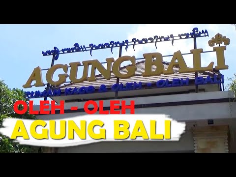 AGUNG BALI OLEH OLEH KHAS BALI YANG ACESSO