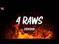 EsDeeKid 4 Raws Lyrics