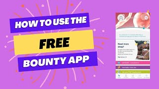 How to Get Free Baby Stuff on the Bounty App - A Quick Guide