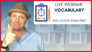 Live Real Estate Exam Prep: Key Vocabulary for the Real Estate Exam