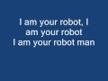 Elton John I am your robot Lyrics