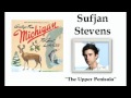 The Upper Peninsula - Sufjan Stevens