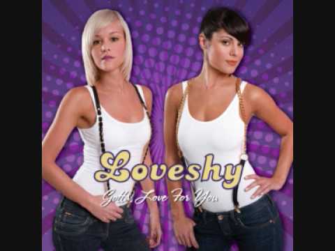 LoveShy - Gotta Love For You