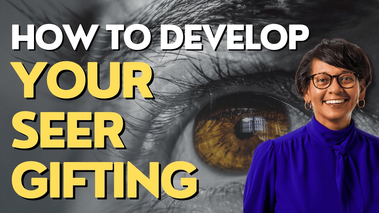 How to Develop your Seer Gifting - Dr. Arleen Westerhof (Weekly Prophetic Word)