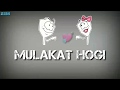 Kisi Roz Tumse Mulaakat Hogi Whatsapp Status