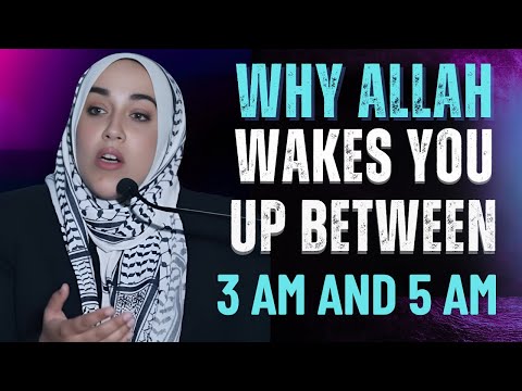 Why Allah Wakes You Up Between 3 AM and 5 AM | Yasmin Mogahed Powerful Islamic Reminder