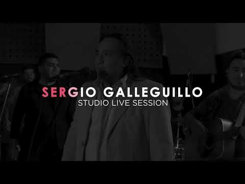 Sergio Galleguillo - No Te Vayas Aún (Studio Live Sessions #1)