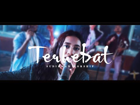 TERHEBAT - SUDIRMAN WORSHIP (LIVE STUDIO SESSION)