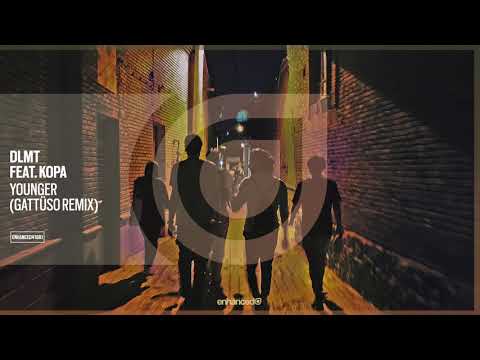 DLMT feat. Kopa - Younger (GATTÜSO Remix)
