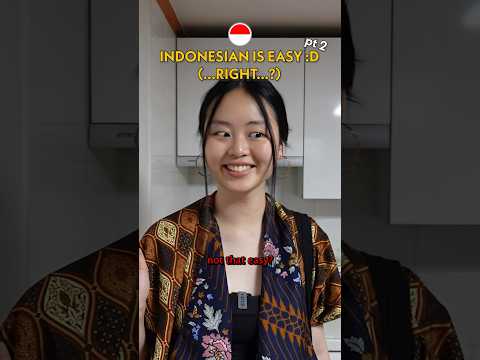 Pt 2: Indonesian is actually (NOT) that easy?! 🇮🇩🫣🫠😂 #language #bahasaindonesia #indonesian