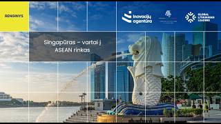 Singapūras - vartai į ASEAN rinkas
