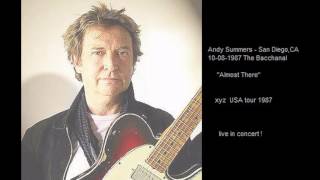 ANDY SUMMERS - Almost There (San Diego,CA 10-08-1987 The Bacchanal U.S.A.)