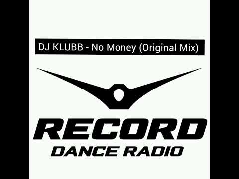 DJ Klubb - No Money (Original Mix)