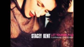stacey kent-they can&#39;t take that away from me