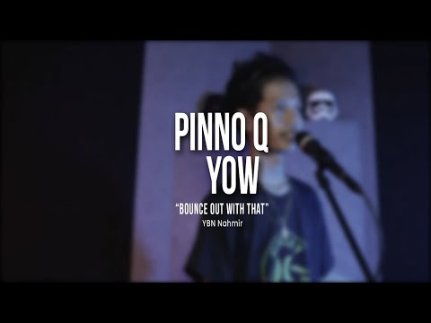 "BOUNCE OUT WITH THAT - YBN NAHMIR (COVER) | by Pinno Q Yow