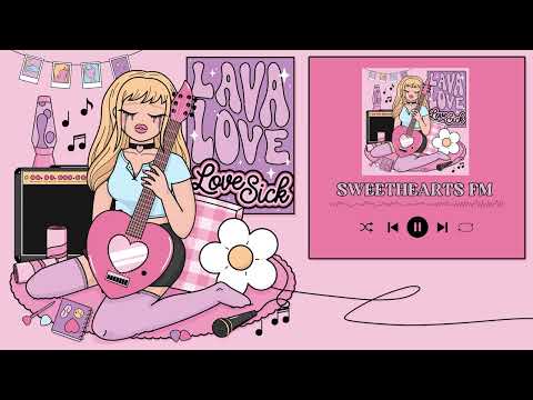 Lavalove "Sweethearts FM"