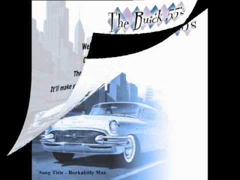 The Buick 55's - Rockabilly Man