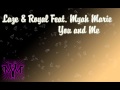 HQ'Laze & Royal Feat. Myah Marie - You and Me ...