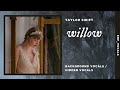 Taylor Swift - willow (Background Vocals / Hidden Vocals)