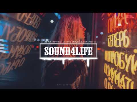 Tan Taşçı ft. Serdar Ortaç - Benim Gibi Olmayacak (Emre Serhat Remix)
