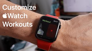 Quick Tip: Customizing Apple Watch Workouts