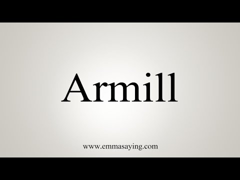 How To Say Armill
