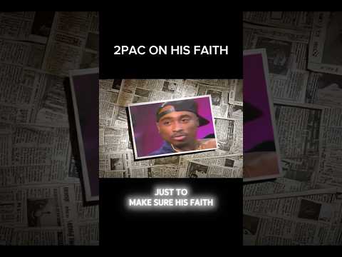 2Pac Explains His Faith #faith #god #2pac #inspiration #jesus #tupac