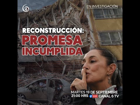 Reconstrucción, promesa incumplida | En Investigación