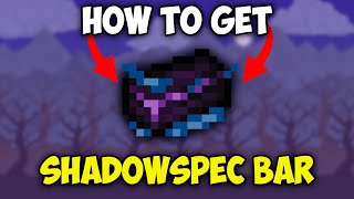 How to get SHADOWSPEC BAR in the Calamity Mod for Terraria