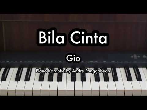 Bila Cinta - Gio | Piano Karaoke by Andre Panggabean